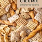 A close-up of savory Ranch Chex Mix highlights pretzels, cereal squares, and zesty seasoning. The image text reads "Ranch Chex Mix: simple ingredients" with a website URL below.