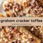 Close-up of irresistible graham cracker toffee loaded with chopped nuts and chocolate chips, featuring a text overlay that reads "graham cracker toffee" and "happysnackcidents.com.