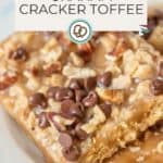 Close-up of decadent graham cracker toffee topped with rich chocolate chips and crunchy chopped nuts on a plate, with text overlay reading "Graham Cracker Toffee.