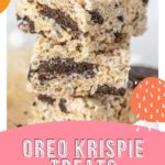 A tempting stack of Oreo Rice Krispie Treats rests on a pristine white background, highlighted by a bold banner at the bottom proclaiming "Oreo Krispie Treats.