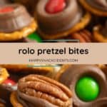 Close-up of pretzel bites topped with Rolos, pecans, and colorful candy-coated chocolates; a banner reads "rolo pretzel bites" with a website URL underneath.