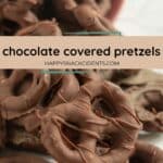 A bowl of chocolate covered pretzels with a label reading "chocolate covered pretzels" and the website happysnackcidents.com.